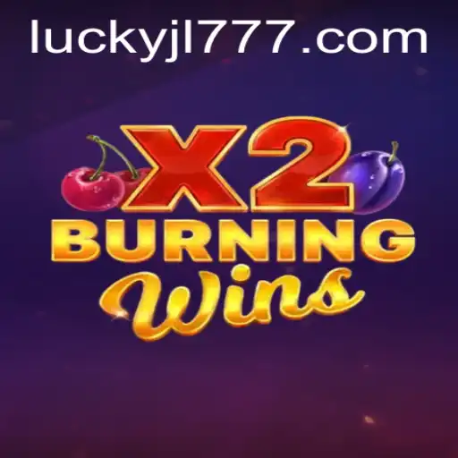Exploring the Thrilling World of BurningWinsX2: An In-depth Guide